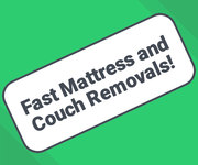 Fast Couch and Mattress Removal